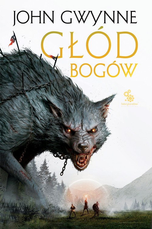 Głód bogów Trylogia o Krwiozaprzysiężonych Tom 2