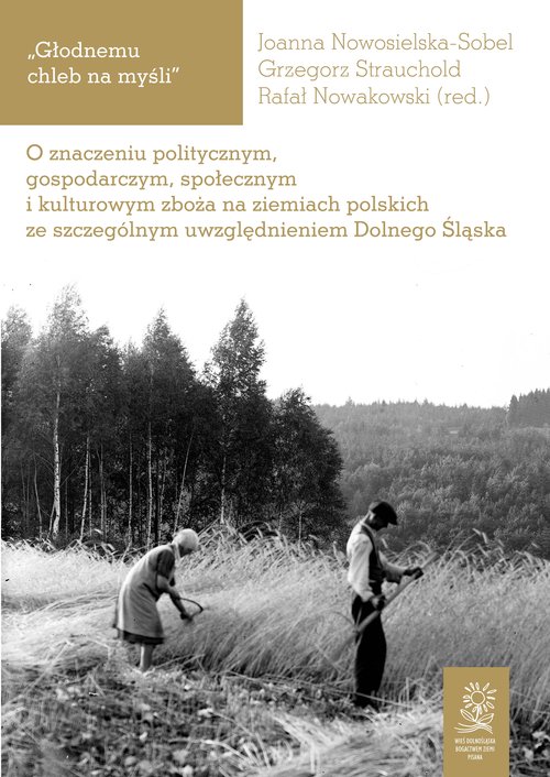 Głodnemu chleb na myśli