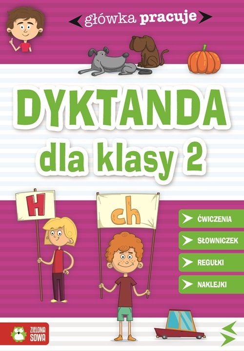 Główka pracuje Dyktanda dla klasy 2