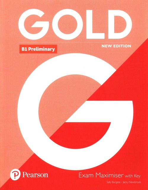 Gold B1 Preliminary New Edition Exam Maximiser
