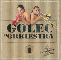 Golec Uorkiestra 1