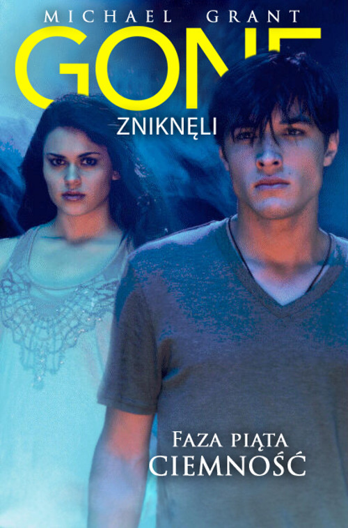 Gone - Zniknęli. Faza piąta - Ciemność