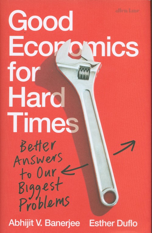 Good Economics for Hard Times