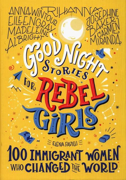 Good night stories for rebel girls
