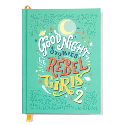 Goodnight Stories for Rebel Girls 2