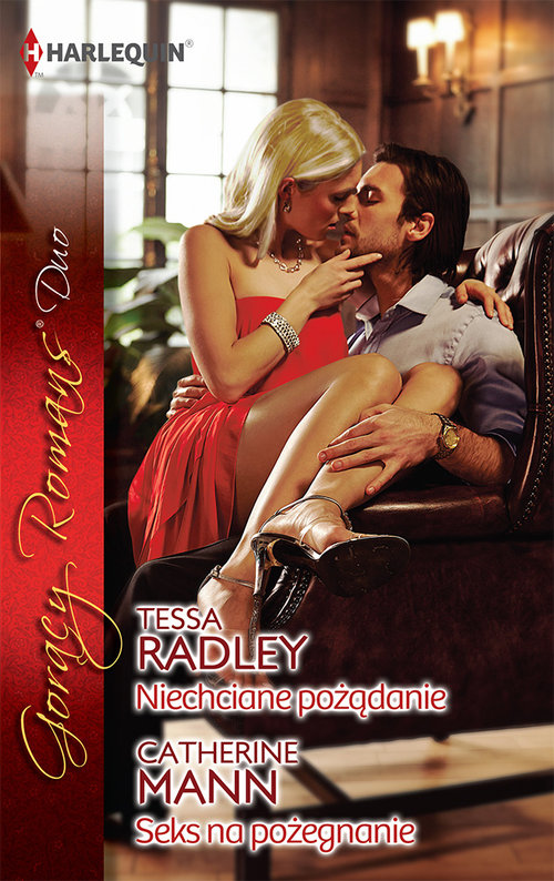 Gorący Romans Duo. Niechciana namiętność. Seks na pożegnanie