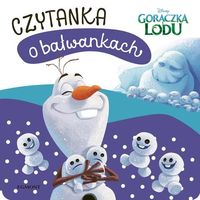 Gorączka lodu Czytanka o bałwankach