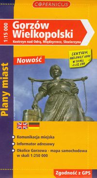 Gorzów Wielkopolski Kostrzyn nad Odrą Międzyrzecz Skwierzyna 1:15 000