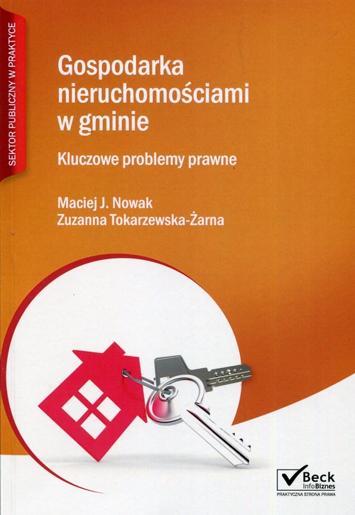 Gospodarka nieruchomościami w gminie Kluczowe problemy prawne + Płyta CD