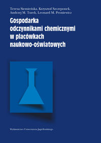 Gospodarka odczynnikami chemicznymi w placówkach naukowo-oświatowych