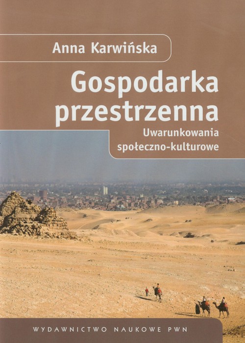 Gospodarka przestrzenna. Uwarunkowania społeczno-kulturowe