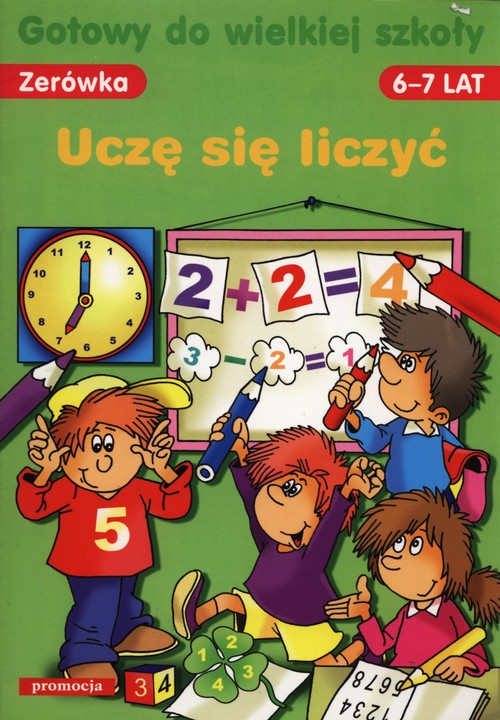 Gotowy do wielkiej szkoły Uczę się liczyć