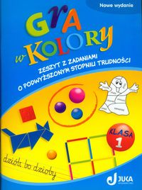 Gra w kolory. Zeszyt z zadaniami o podwyższonym stopniu trudności. Klasa 1. Materiały pomocnicze - szkoła podstawowa