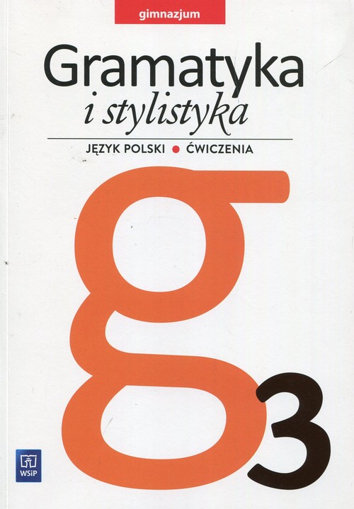 Gramatyka i stylistyka 3 Ćwiczenia