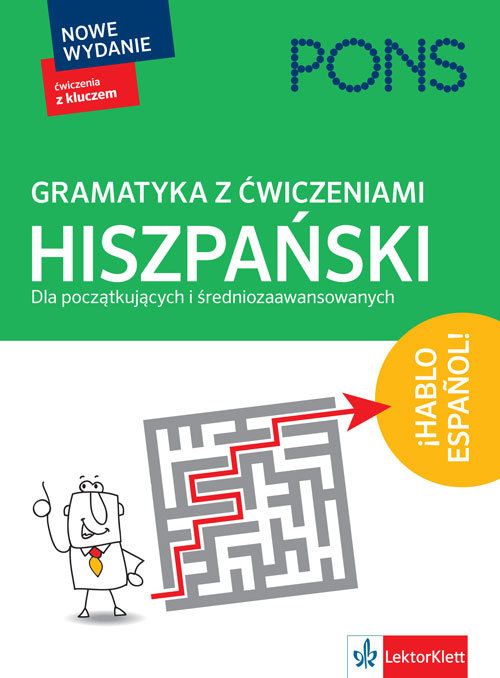 Gramatyka z ćwiczeniami Hiszpański Dla początkujących i średniozaawansowanych