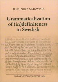Grammaticalization of (in)definiteness in Swedish
