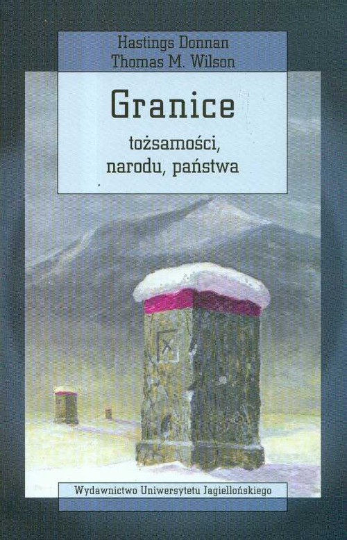 Granice tożsamości, narodu, państwa