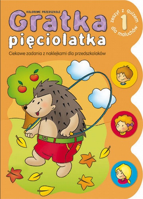 Gratka pięciolatka, część 1. Zeszyt z quizem dla maluchów