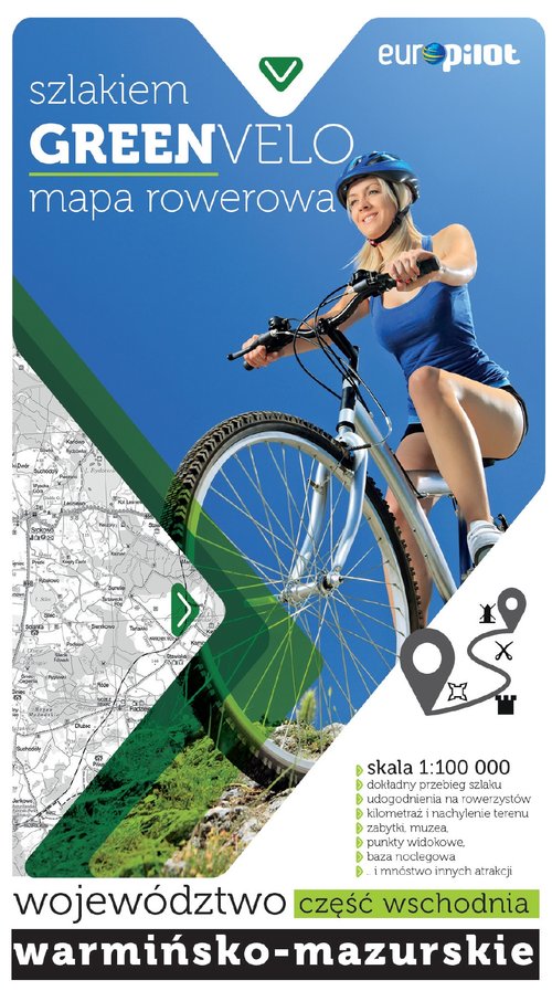 Green Velo mapa rowerowa Województwo warmińsko-mazurskie.część wschodnia