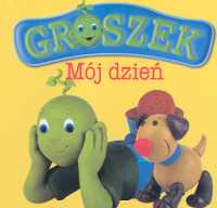 Groszek mój dzień