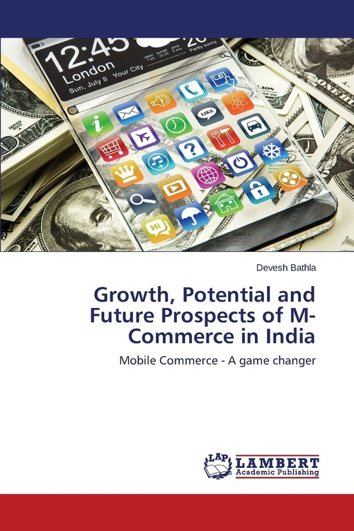 Growth, Potential and Future Prospects of M-Commerce in India
