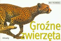 Groźne zwierzęta Mały przewodnik