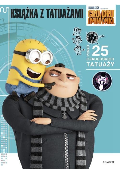 Gru Dru i Minionki Książka z tatuażami