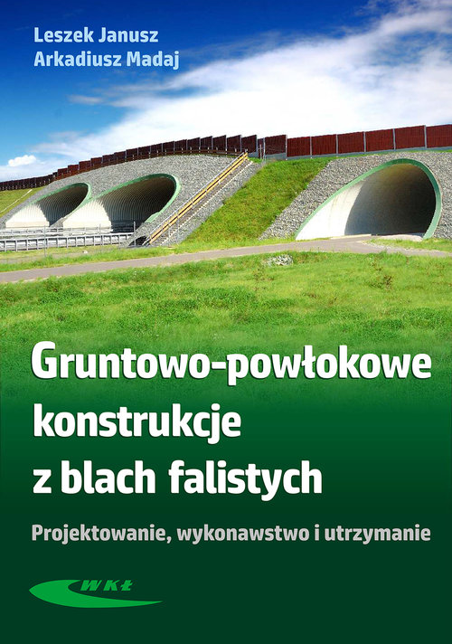 Gruntowo-powłokowe konstrukcje z blach falistych