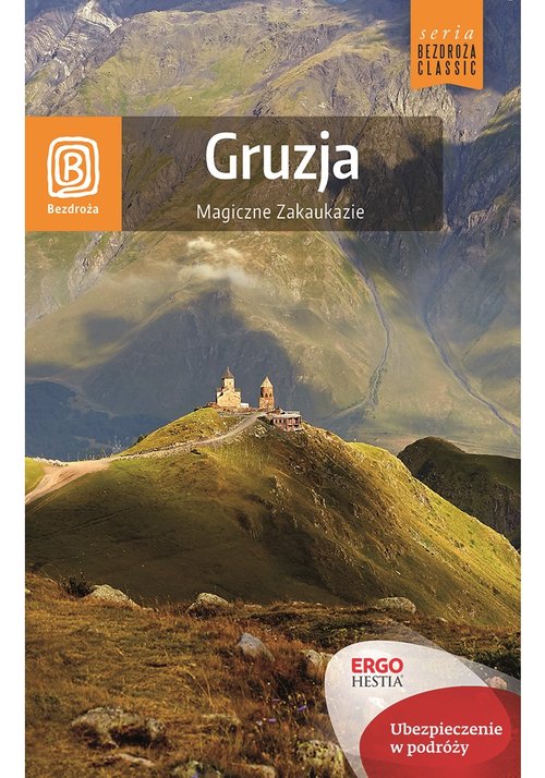 Gruzja. Magiczne Zakaukazie