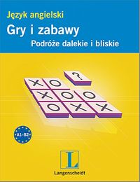 Gry i zabawy Język angielski Podróże dalekie i bliskie