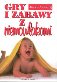 Gry i zabawy z niemowlakami