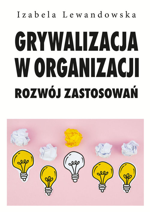 Grywalizacja w organizacji