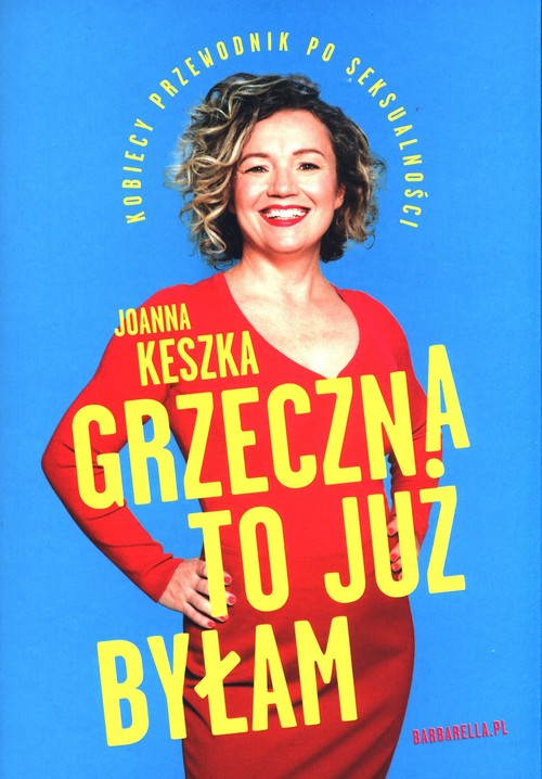 Grzeczna to już byłam