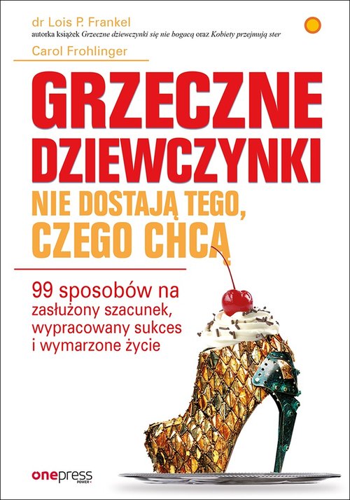 Grzeczne dziewczynki nie dostają tego, czego chcą