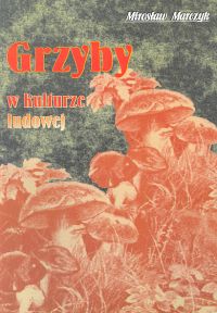 Grzyby w kulturze ludowej