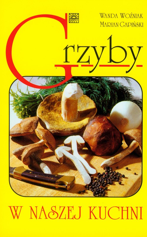 Grzyby w naszej kuchni