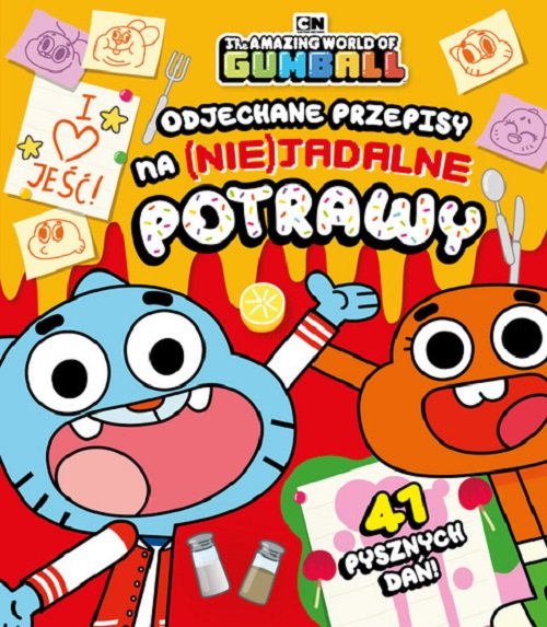 Gumball. Odjechane przepisy na (nie)jadalne potrawy