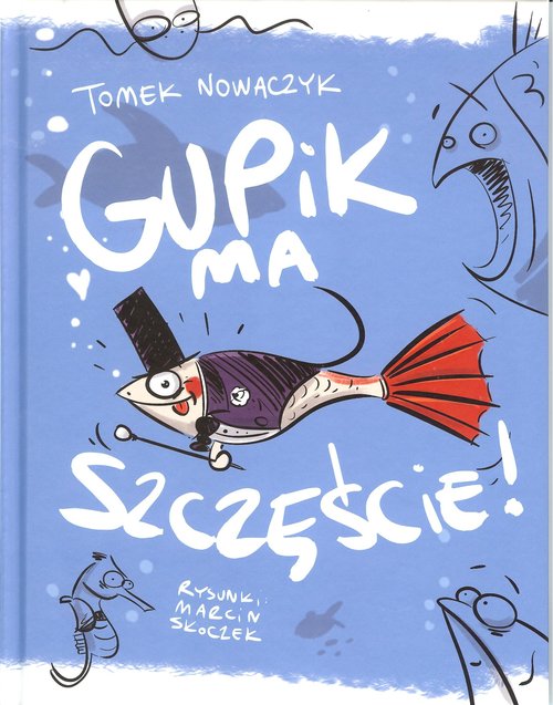 Gupik ma szczęście!