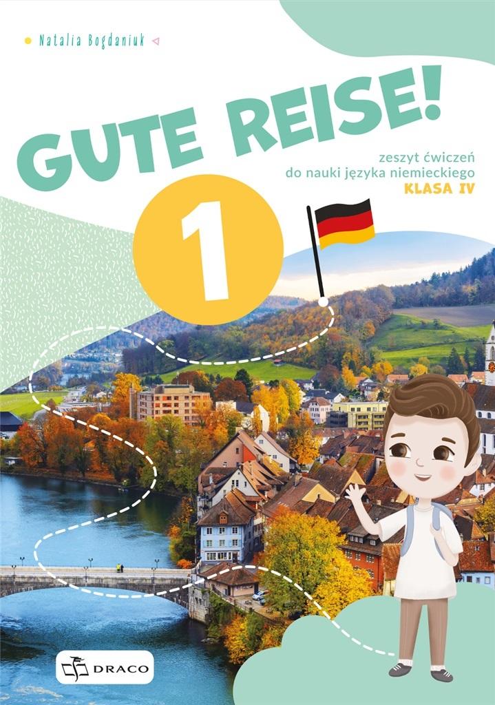 Gute Reise! 1 Zeszyt ćwiczeń