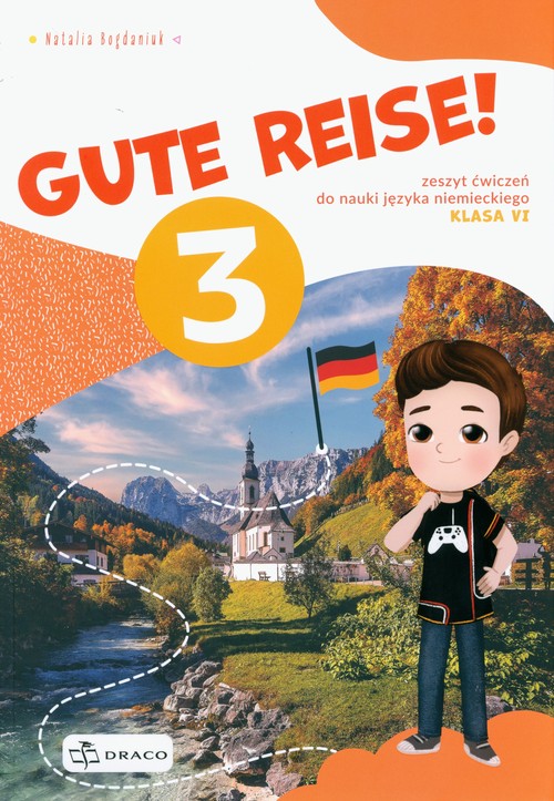 Gute Reise! 3 Zeszyt ćwiczeń