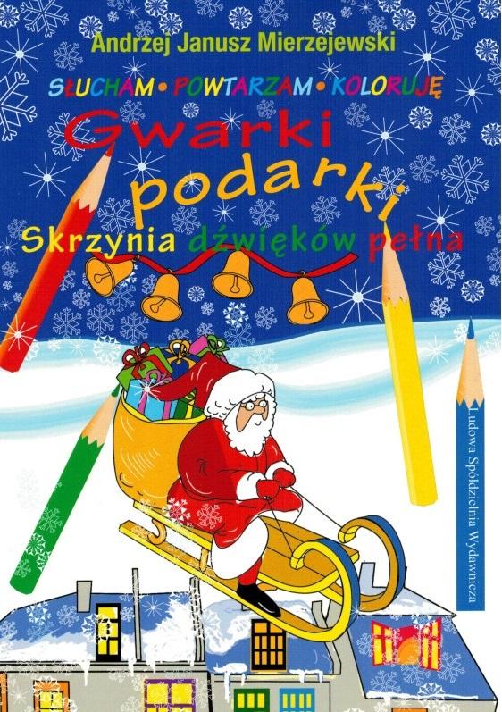 Gwarki podarki Skrzynia dźwięków pełna