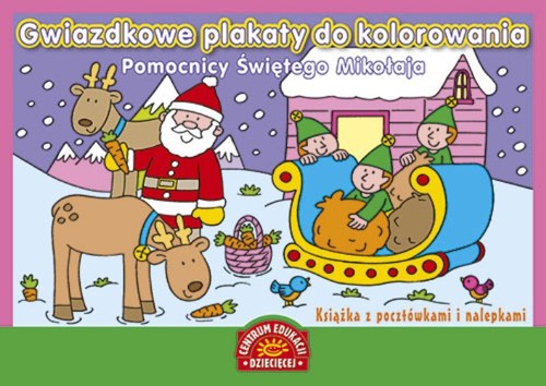 Gwiazdkowe plakaty do kolorowania Pomocnicy Świętego Mikołaja