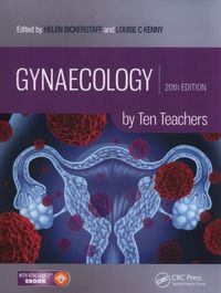 Gynaecology by Ten Teachers