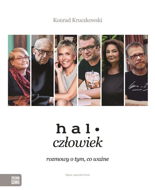 Halo człowiek Rozmowy o tym co ważne