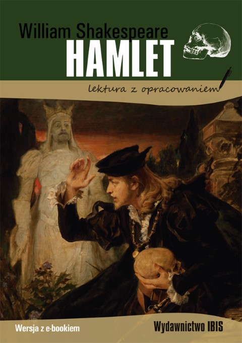 Hamlet lektura z opracowaniem