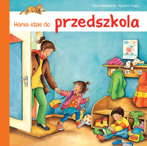 Hania idzie do przedszkola