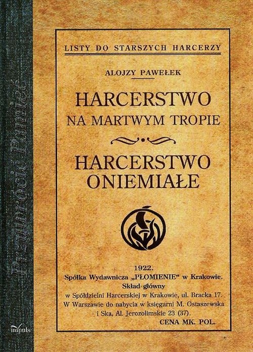 Harcerstwo na martwym tropie Harcerstwo oniemiałe