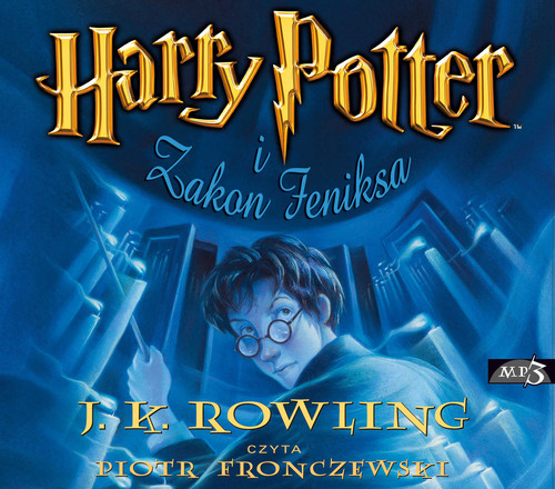 Harry Potter i Zakon Feniksa. Książka audio na 3CD (format MP3)