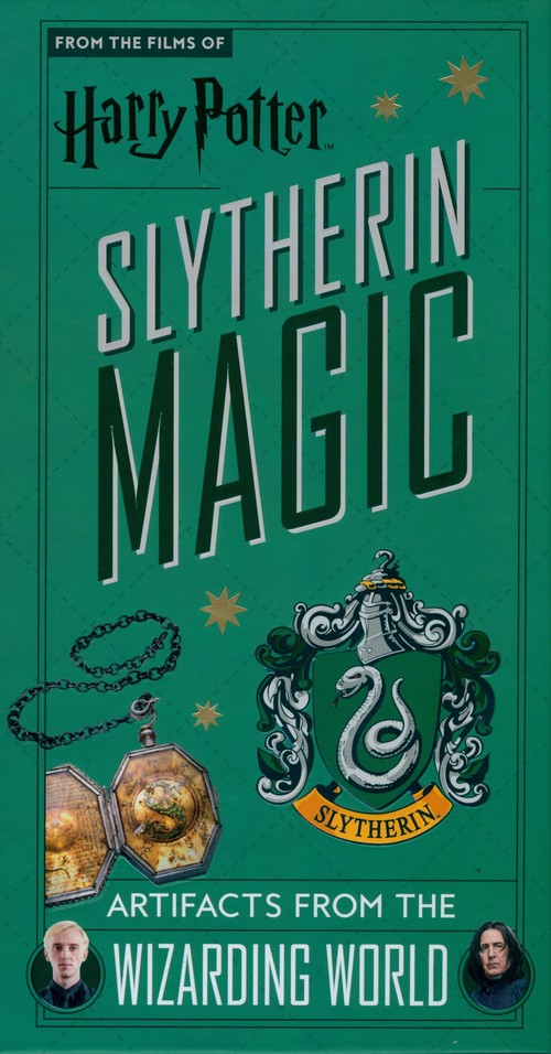 Harry Potter: Slytherin Magic - Artifacts from the Wizarding World : Slytherin Magic - Artifacts fro