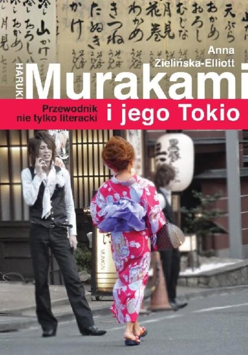 Haruki Murakami i jego Tokio - przewodnik nie tylko literacki